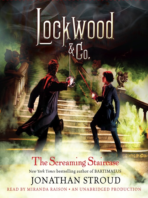 Title details for The Screaming Staircase by Jonathan Stroud - Available